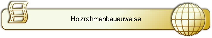 Holzrahmenbauauweise